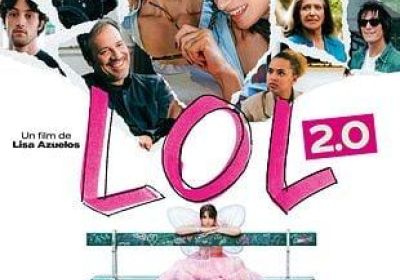 Cinéma : LOL 2.0_Les Orres - Cinéma : LOL 2.0_Les Orres