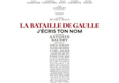 Cinéma : La Bataille de Gaulle - Partie 2 : J’écris ton nom_Les Orres - Cinéma : La Bataille de Gaulle - Partie 2 : J’écris ton nom_Les Orres