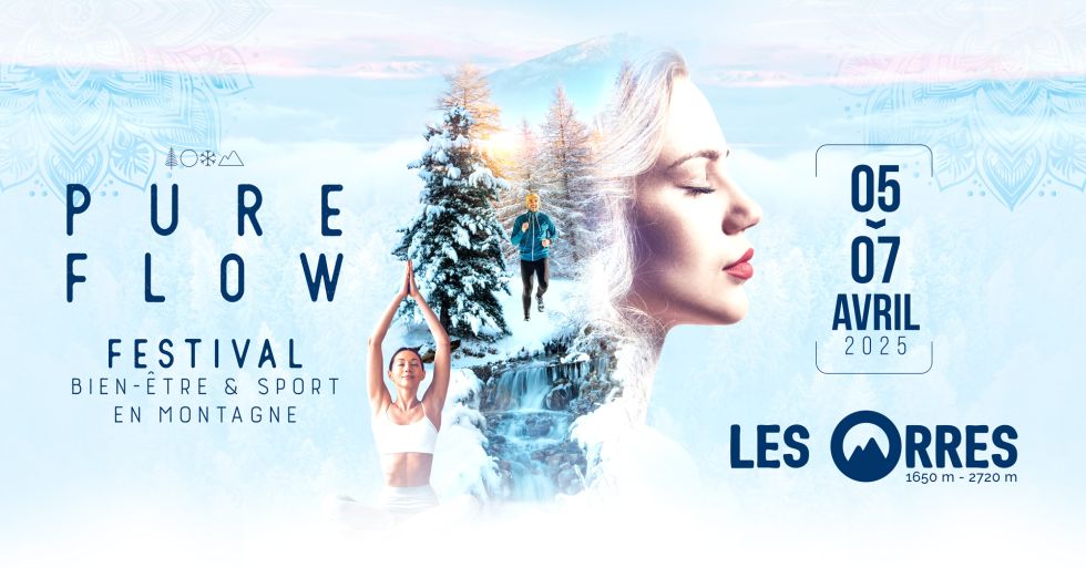 Pure flow festival, Bien-être & sport en montagne, les Orres