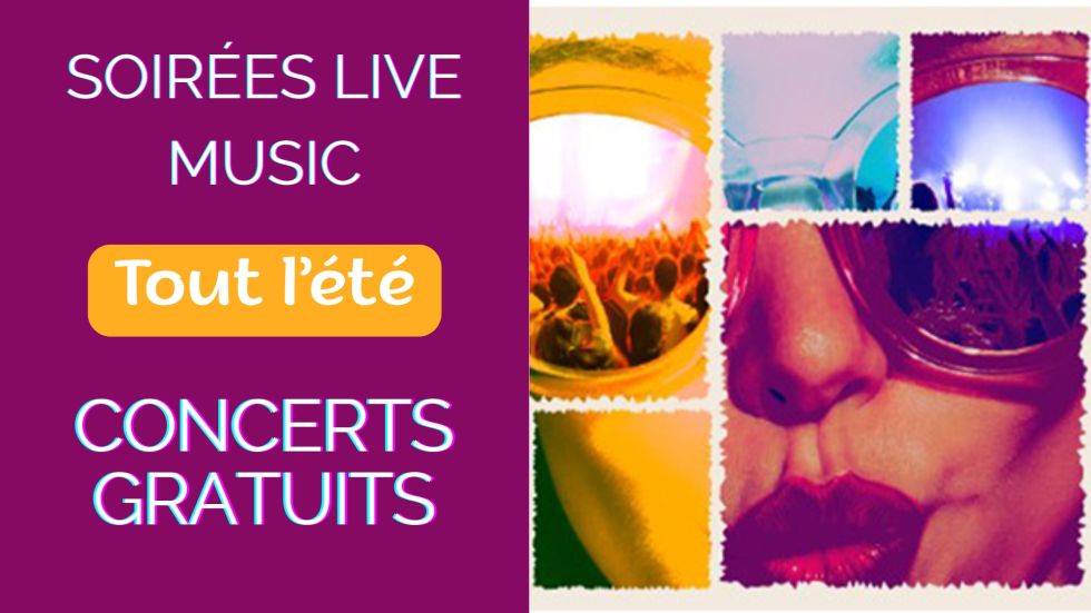CONCERTS GRATUITS - SOIREES LIVE MUSIC 2026 