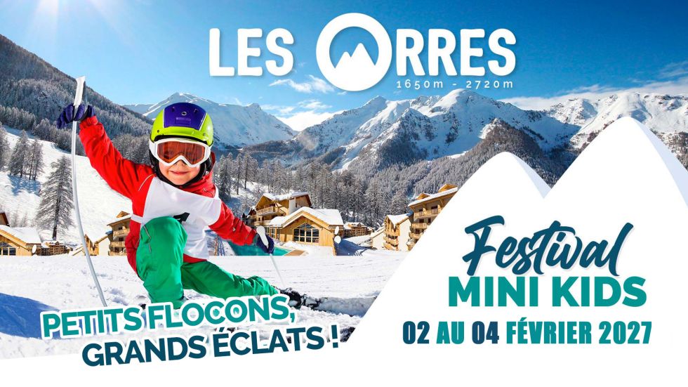 Festival Mini Kids 2027 aux Orres, Alpes du Sud