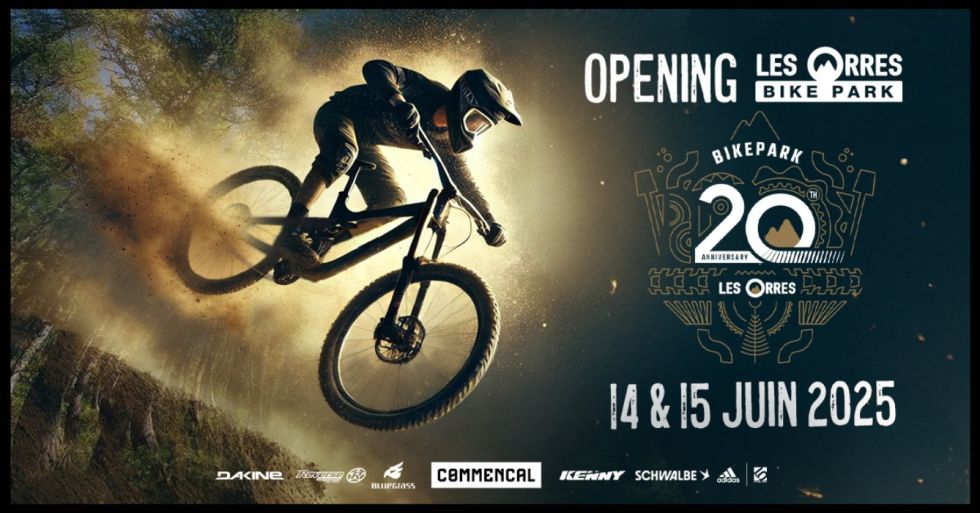 Opening Les Orres Bike Park - 20 years of ride, Hautes-Alpes