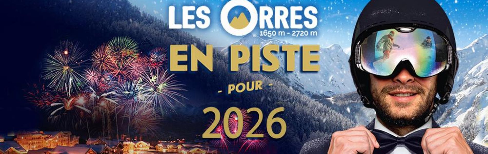 Nouvel An : en piste pour 2026 !_Les Orres - Nouvel An : en piste pour 2026 !_Les Orres Nouvel An : en piste pour 2026 !_Les Orres - Nouvel An : en piste pour 2026 !_Les Orres