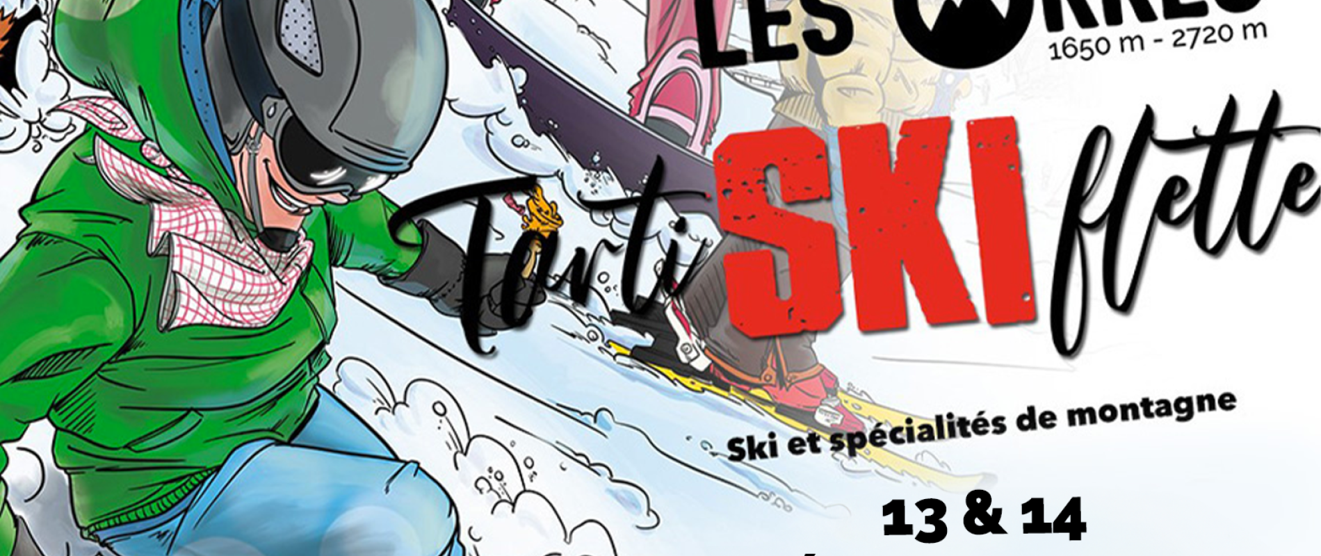 TARTISKIFLETTE, week-end ski et fromage aux Orres