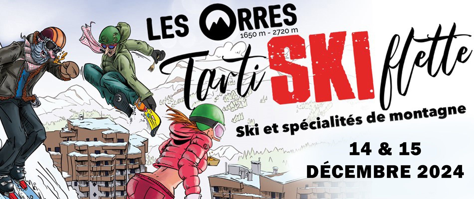 Tariskiflette, ski et spécialités de montagne aux Orres, Hautes-Alpes