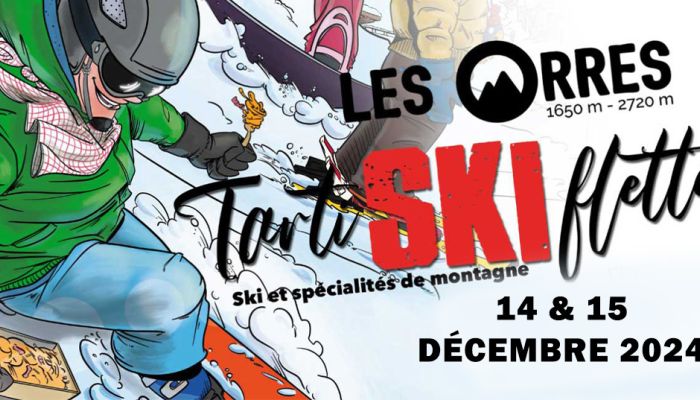 TARTISKIFLETTE Les Orres hiver 24-25