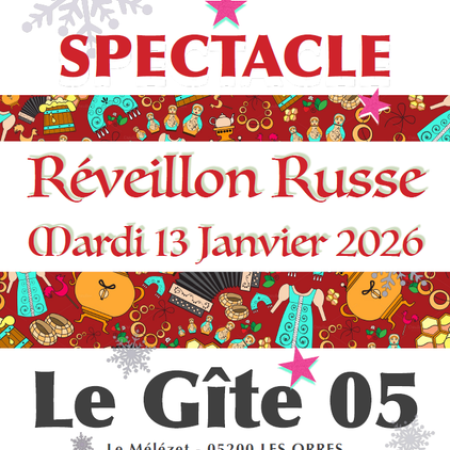 Réveillon Russe au Gîte 05_Les Orres - Réveillon Russe au Gîte 05_Les Orres