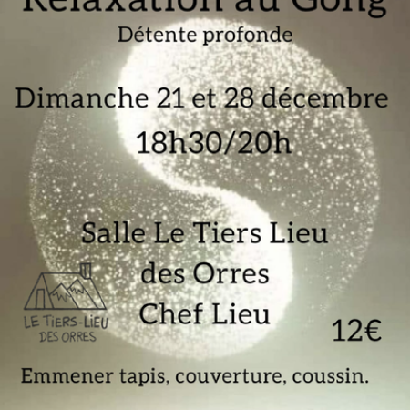 Relaxation au Gong au Tiers-lieu_Les Orres - Relaxation au Gong au Tiers-lieu_Les Orres