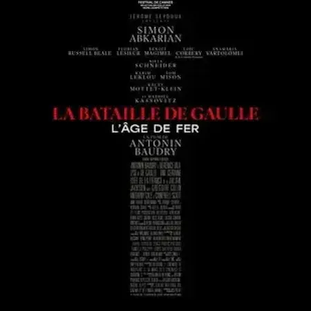 Cinéma : La Bataille de Gaulle - L’âge de fer_Les Orres - Cinéma : La Bataille de Gaulle - L’âge de fer_Les Orres
