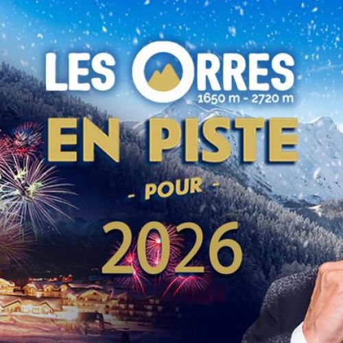 Nouvel An : en piste pour 2026 !_Les Orres - Nouvel An : en piste pour 2026 !_Les Orres